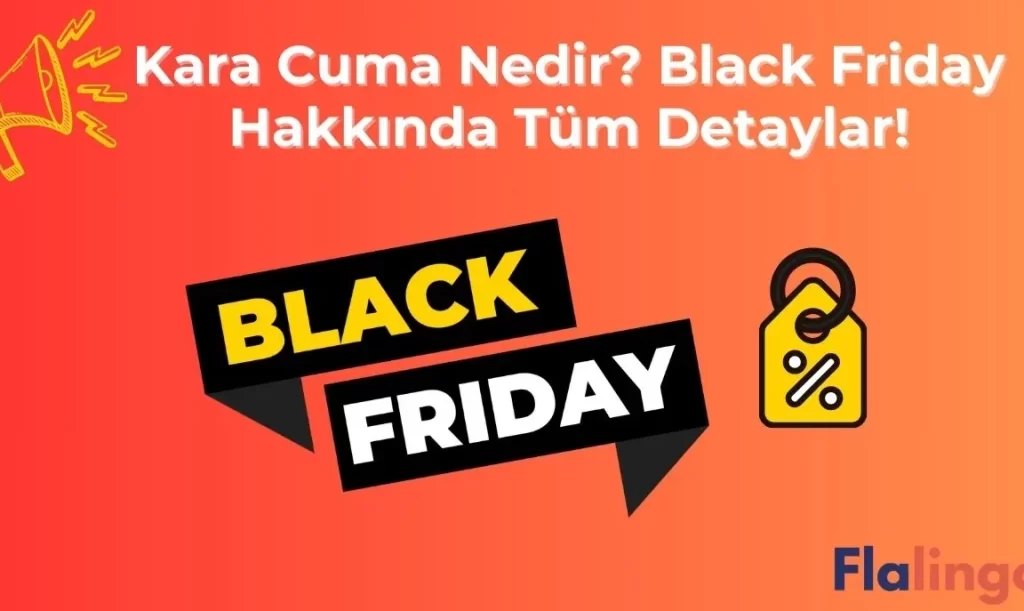 Black Friday (Kara Cuma) Nedir? İndirim Fırsatlarını Yakalayın 1 black friday kara cuma nedir indirim firsatlarini yakalayin