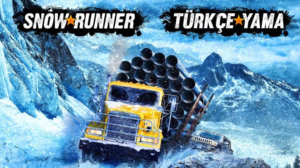 snowrunner turkce yama rehberi zorlu yollari turkce asin