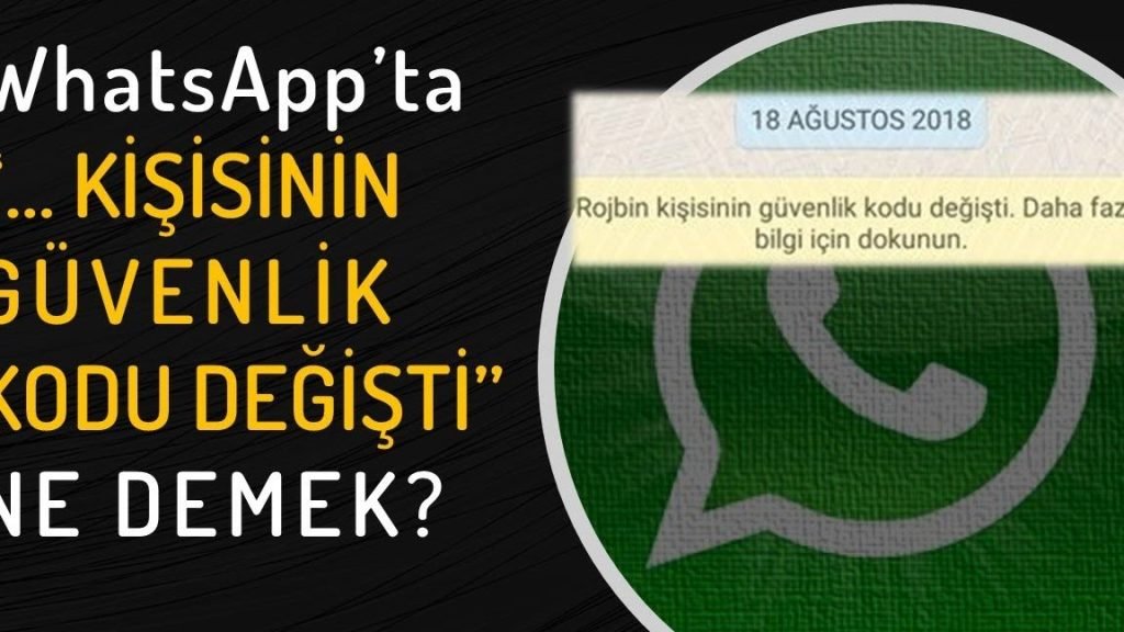 WhatsApp Güvenlik Kodu Değişti Ne Demek? Kod Neden Değişir? Güvenliğiniz Hakkında Bilmeniz Gerekenler! 1 whatsapp guvenlik kodu degisti ne demek kod neden degisir guvenliginiz hakkinda bilmeniz gerekenler